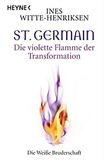 St. Germain - Die violette Flamme der Transformation